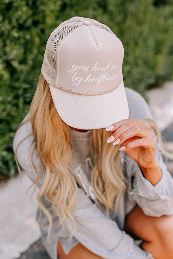 You Had Me By Halftime Trucker Hat in Beige