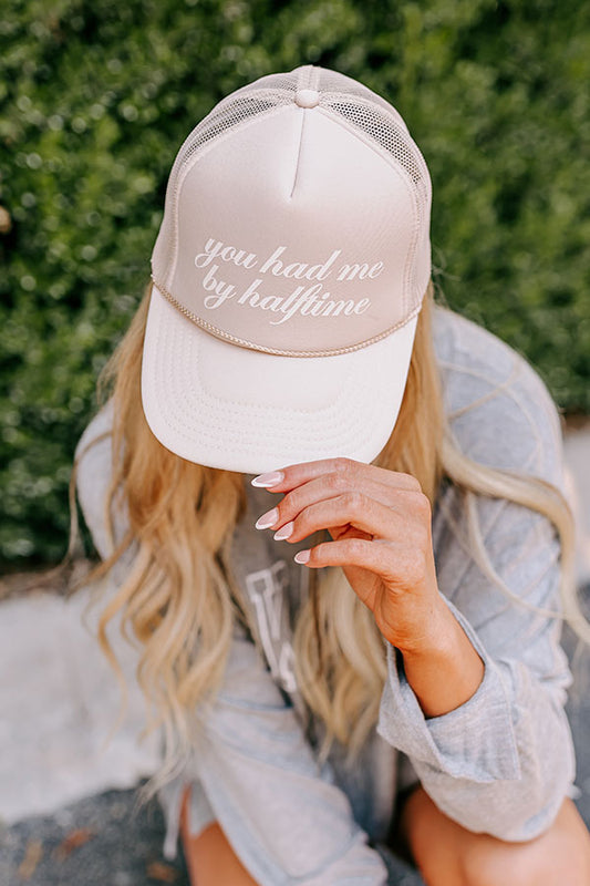 You Had Me By Halftime Trucker Hat in Beige
