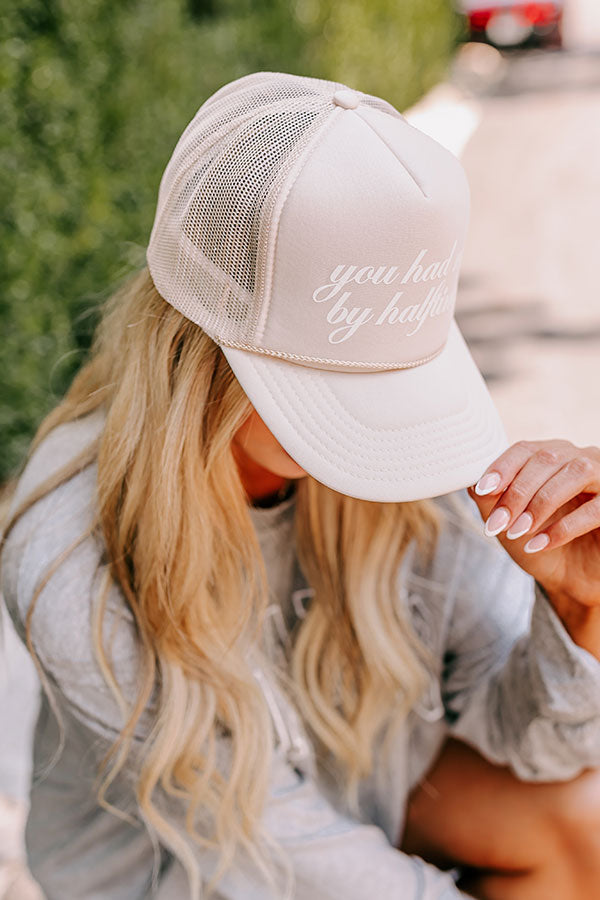 You Had Me By Halftime Trucker Hat in Beige