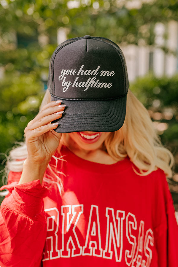 You Had Me By Halftime Trucker Hat in Black